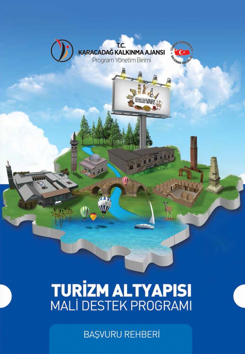 2013 Yılı Turizm Altyapısı Mali Destek Programı Teklif Çağrısı 2013 Yılı Turizm Altyapısı Mali Destek Programı Teklif Çağrısı