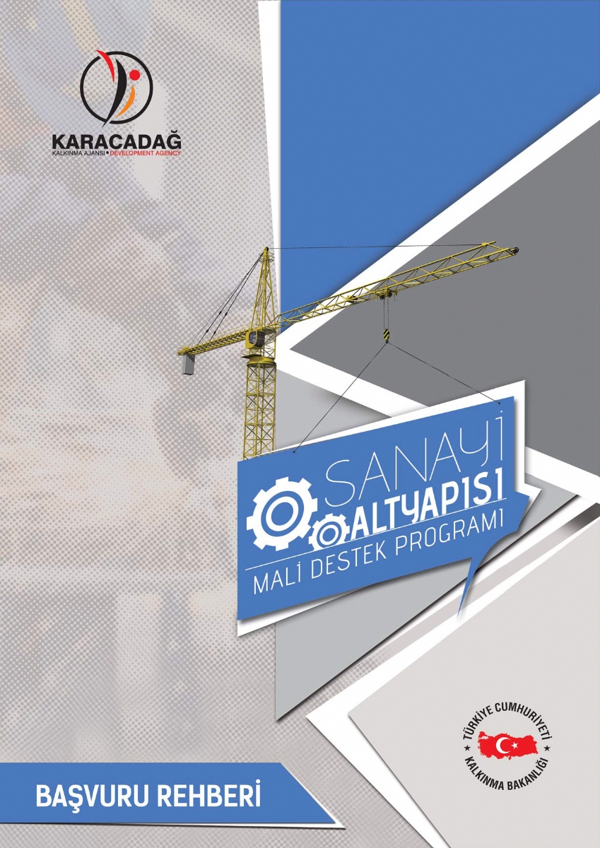 2014 Yılı Sanayi Altyapısı Mali Destek Programı 2014 Yılı Sanayi Altyapısı Mali Destek Programı