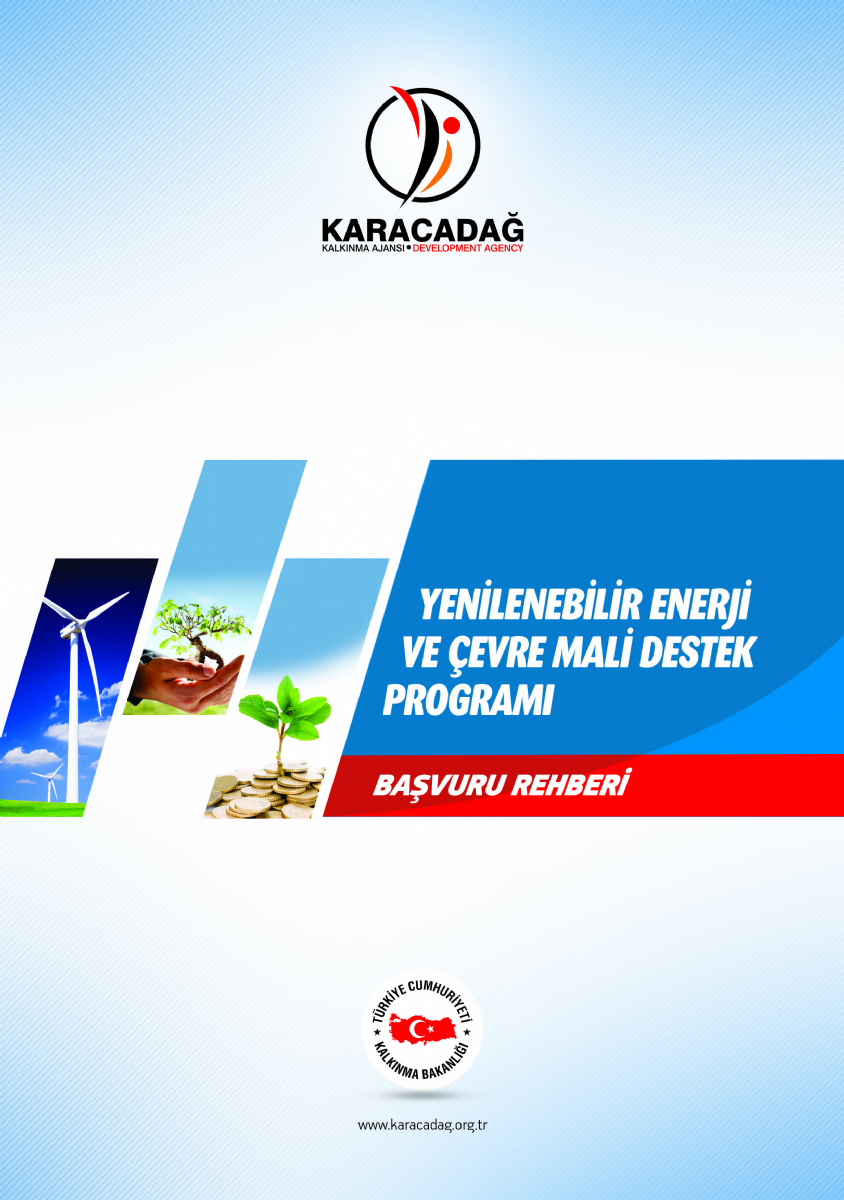 2016 Yılı Yenilenebilir Enerji ve Çevre Mali Destek Programı 2016 Yılı Yenilenebilir Enerji ve Çevre Mali Destek Programı