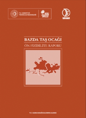 Bazda Taş Ocağı Ön Fizibilite Raporu