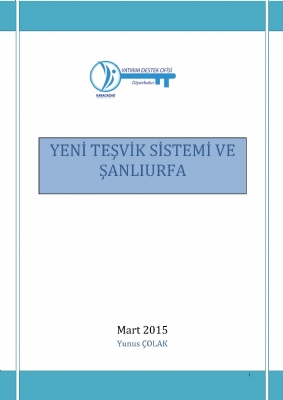 Yeni Teşvik Sistemi ve Şanlıurfa - Mart 2015
