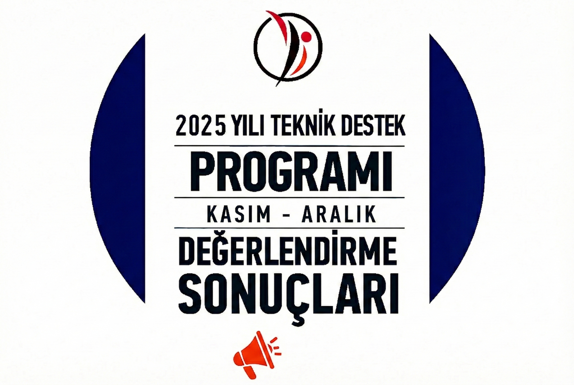 2025 Yılı Teknik Destek Programı Kasım Aralık Dönemi Sonuçları