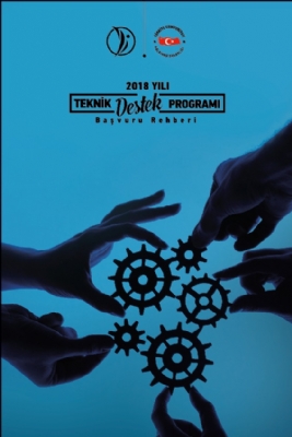 2018 Yılı Teknik Destek Programı Başvuruları Başladı
