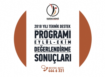 2018 Yılı Teknik Destek Programı Eylül-ekim Dönemi Değerlendirme Sonuçları