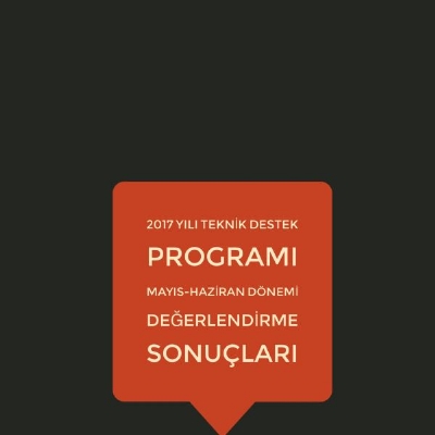 2017 Yılı Teknik Destek Mayıs Haziran Dönemi Sonuçlarının İlanı