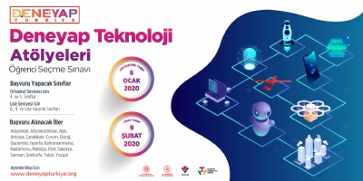 Deneyap Teknoloji Atölyelerine Son Başvuru Tarihi 6 Ocak 2020