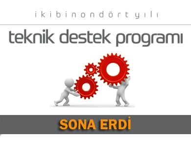2014 Yılı Eylül-ekim Dönemi Teknik Destek Başvuruları Sonuçlandı!